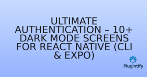 Read more about the article Ultimate Authentication – 10+ Dark Mode Screens for React Native (CLI & Expo)