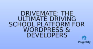 Read more about the article DriveMate: The Ultimate Driving School Platform for WordPress & Developers