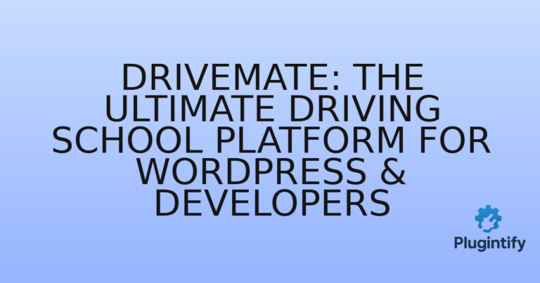 Read more about the article DriveMate: The Ultimate Driving School Platform for WordPress & Developers