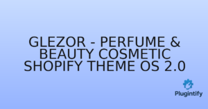 Read more about the article Glezor – Perfume & Beauty Cosmetic Shopify Theme OS 2.0