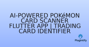 Read more about the article AI-Powered Pokémon Card Scanner Flutter App | Trading Card Identifier