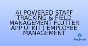Read more about the article AI-Powered Staff Tracking & Field Management Flutter App UI Kit | Employee Management