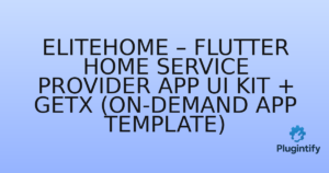 Read more about the article EliteHome – Flutter Home Service Provider App UI Kit + GetX (On-Demand App Template)