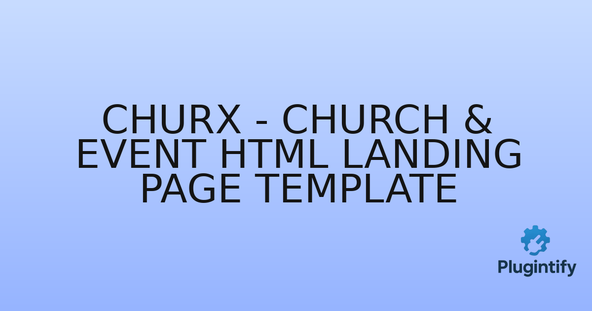 You are currently viewing Churx – Church & Event HTML Landing Page Template