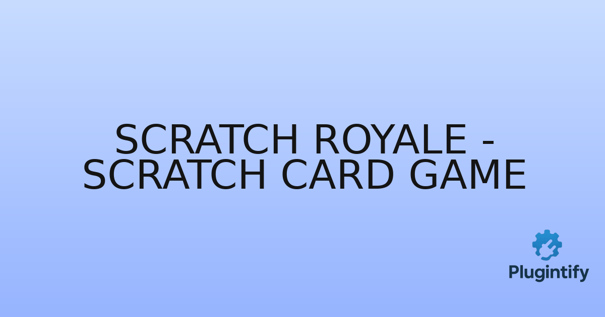 You are currently viewing Scratch Royale – Scratch Card Game