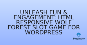 Read more about the article Unleash Fun & Engagement: HTML Responsive Wolf Forest Slot Game for WordPress