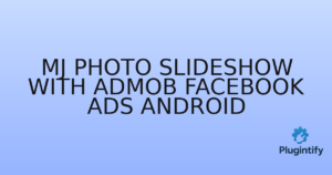Read more about the article MJ Photo Slideshow with AdMob Facebook Ads Android