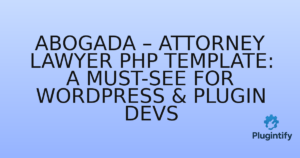 Read more about the article Abogada – Attorney Lawyer PHP Template: A Must-See for WordPress & Plugin Devs