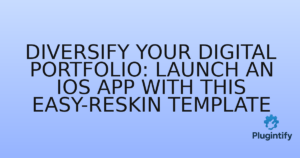 Read more about the article Diversify Your Digital Portfolio: Launch an iOS App with This Easy-Reskin Template
