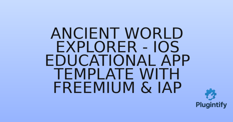 Read more about the article Ancient World Explorer – iOS Educational App Template with Freemium & IAP