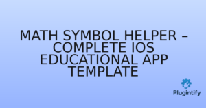 Read more about the article Math Symbol Helper – Complete iOS Educational App Template