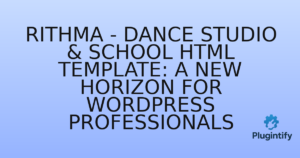Read more about the article Rithma – Dance Studio & School HTML Template: A New Horizon for WordPress Professionals