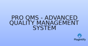 Read more about the article Pro QMS – Advanced Quality Management System