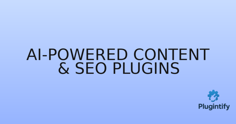 Read more about the article AI-Powered Content & SEO Plugins