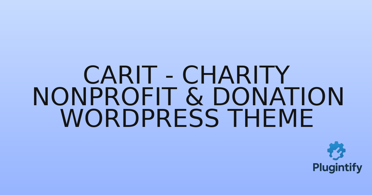 You are currently viewing Carit – Charity Nonprofit & Donation WordPress Theme