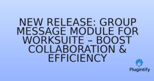 Read more about the article New Release: Group Message Module for Worksuite – Boost Collaboration & Efficiency