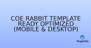 Read more about the article COE RABBIT Template Ready Optimized (Mobile & Desktop)