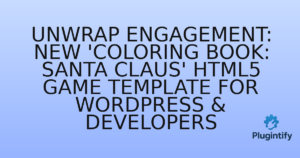Read more about the article Unwrap Engagement: New ‘Coloring Book: Santa Claus’ HTML5 Game Template for WordPress & Developers