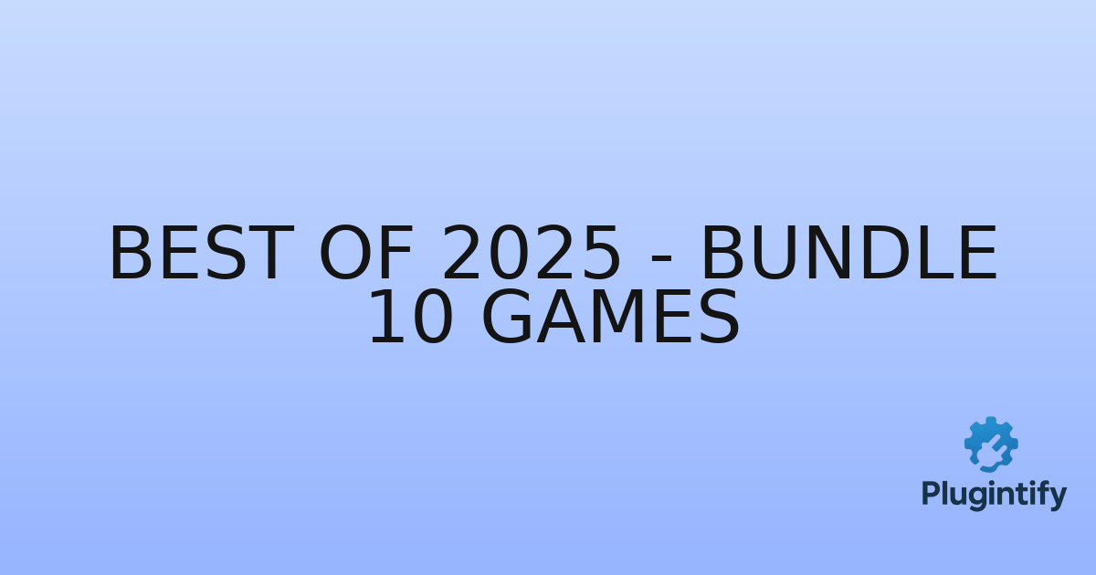 You are currently viewing Best of 2025 – Bundle 10 games