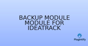 Read more about the article Backup Module Module for Ideatrack