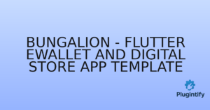 Read more about the article Bungalion – Flutter eWallet and Digital Store App Template