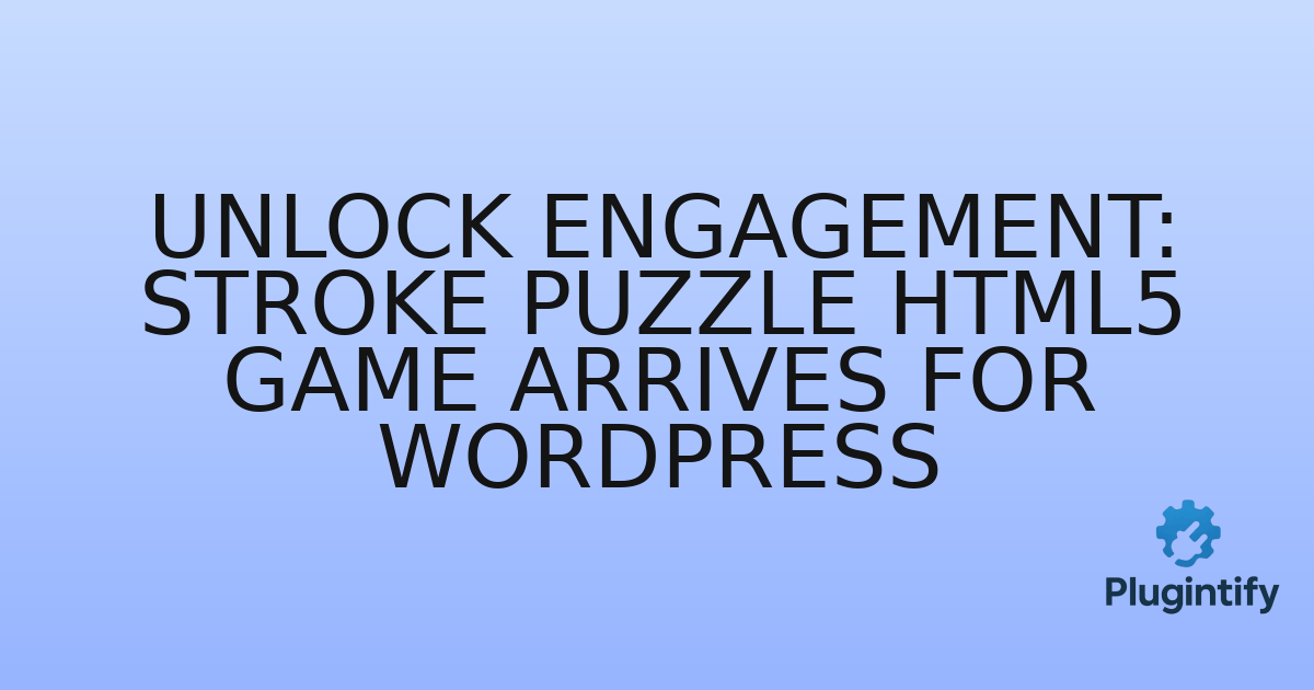 You are currently viewing Unlock Engagement: Stroke Puzzle HTML5 Game Arrives for WordPress