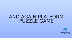Read more about the article And Again Platform Puzzle Game
