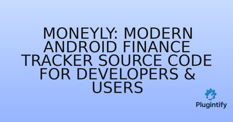 Read more about the article Moneyly: Modern Android Finance Tracker Source Code for Developers & Users