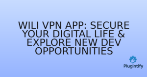 Read more about the article WILI VPN App: Secure Your Digital Life & Explore New Dev Opportunities