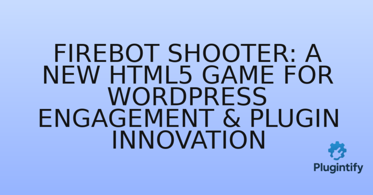 Read more about the article Firebot Shooter: A New HTML5 Game for WordPress Engagement & Plugin Innovation