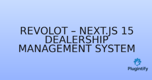 Read more about the article RevoLot – Next.js 15 Dealership Management System