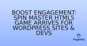 Read more about the article Boost Engagement: Spin Master HTML5 Game Arrives for WordPress Sites & Devs