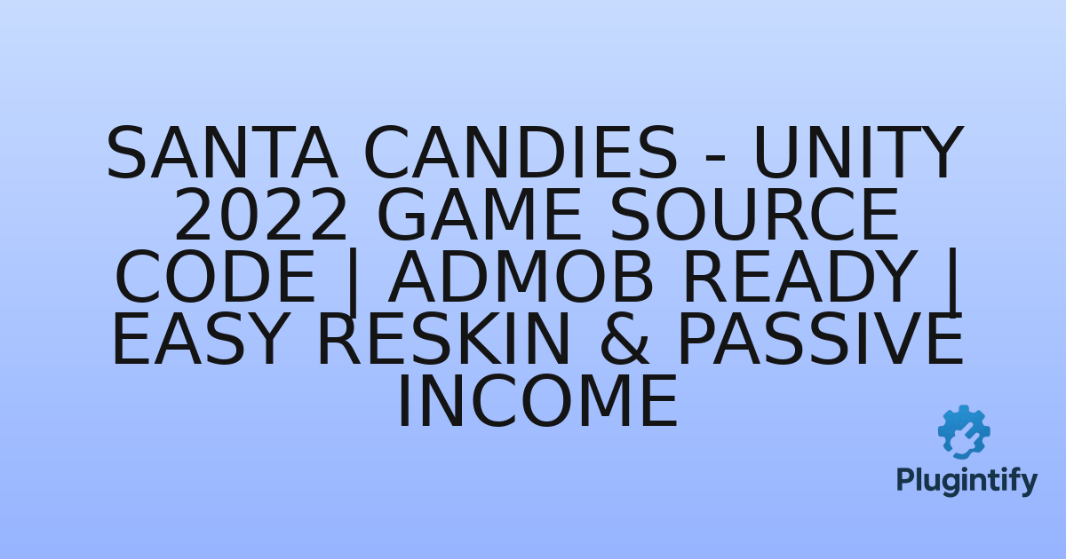 You are currently viewing Santa Candies – Unity 2022 Game Source Code | Admob Ready | Easy Reskin & Passive Income