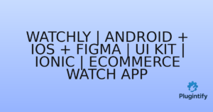 Read more about the article Watchly | ANDROID + IOS + FIGMA | UI Kit | Ionic | Ecommerce Watch APP