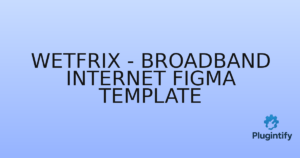 Read more about the article WetFrix – Broadband Internet Figma Template