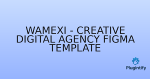 Read more about the article wamexi – Creative Digital Agency Figma Template