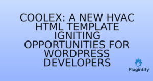 Read more about the article Coolex: A New HVAC HTML Template Igniting Opportunities for WordPress Developers