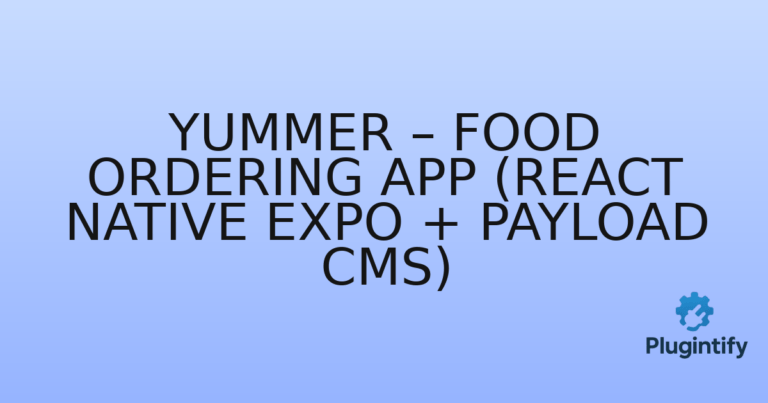 Read more about the article Yummer – Food Ordering App (React Native Expo + Payload CMS)