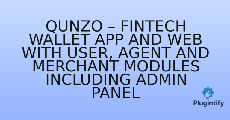 Read more about the article Qunzo – Fintech Wallet App and Web with User, Agent and Merchant Modules Including Admin Panel
