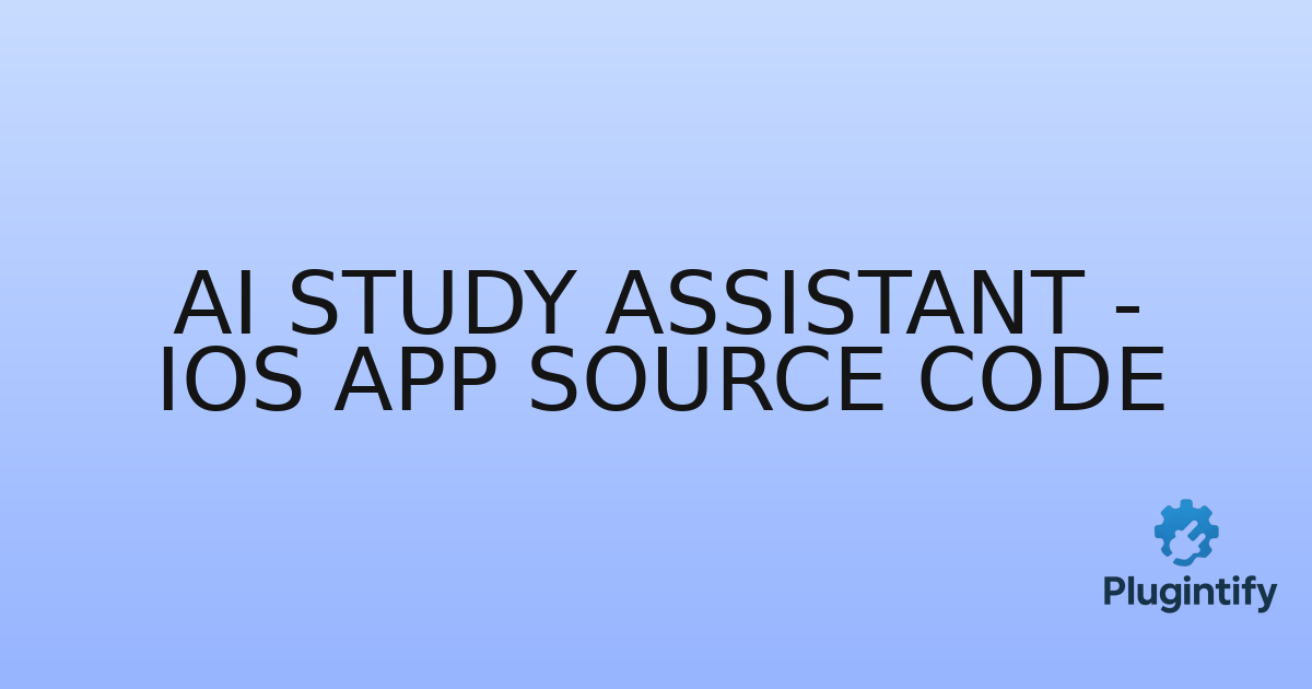You are currently viewing AI Study Assistant – iOS App Source Code
