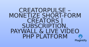 Read more about the article CreatorPulse – Monetize Short-Form Creators | Subscription, Paywall & Live Video PHP Platform