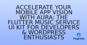 Read more about the article Accelerate Your Mobile App Vision with Aura: The Flutter Music Service UI Kit for Developers & WordPress Enthusiasts