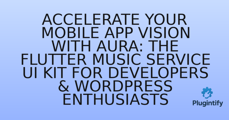 Read more about the article Accelerate Your Mobile App Vision with Aura: The Flutter Music Service UI Kit for Developers & WordPress Enthusiasts