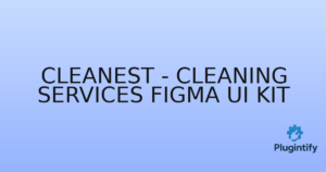 Read more about the article Cleanest – Cleaning services Figma UI Kit