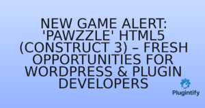 Read more about the article New Game Alert: ‘Pawzzle’ HTML5 (Construct 3) – Fresh Opportunities for WordPress & Plugin Developers
