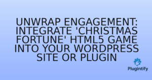 Read more about the article Unwrap Engagement: Integrate ‘Christmas Fortune’ HTML5 Game into Your WordPress Site or Plugin