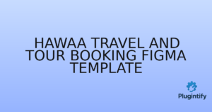 Read more about the article Hawaa Travel and Tour Booking Figma Template