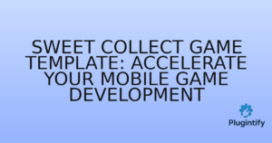 Read more about the article Sweet Collect Game Template: Accelerate Your Mobile Game Development
