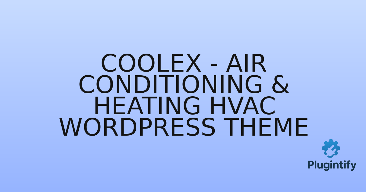 You are currently viewing Coolex – Air Conditioning & Heating HVAC WordPress Theme