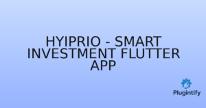 Read more about the article Hyiprio – Smart Investment Flutter App